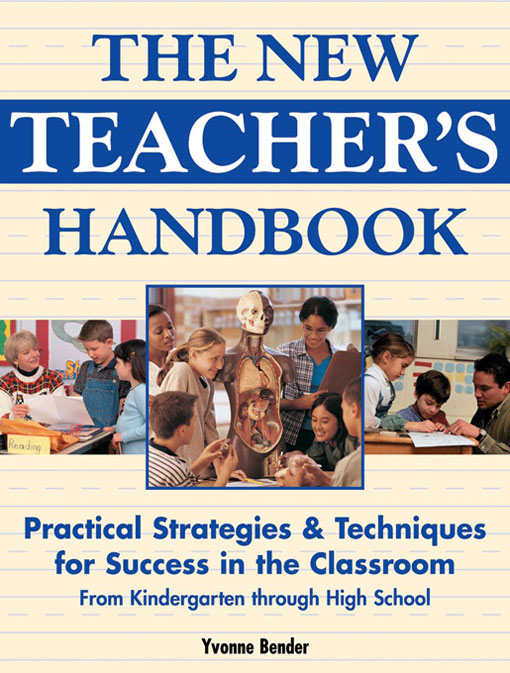 Title details for The New Teacher's Handbook by Yvonne Bender - Available
